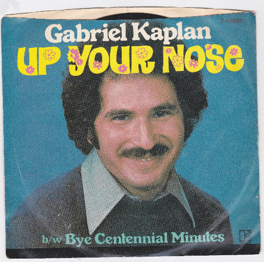 Gabriel Kaplan Up Your Nose 7" 45rpm Vinyl Record 1976 - TulipStuff