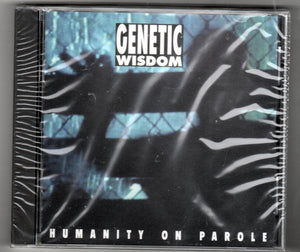 Genetic Wisdom Humanity On Parole Dutch Thrash Metal CD 1994 - TulipStuff