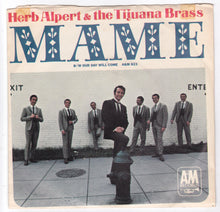 Load image into Gallery viewer, Herb Albert and the Tijuana Brass Mame Our Day Will Come 7&quot; Vinyl 1966 - TulipStuff
