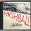 Highball Holiday S/T Album CD  Ska Satellite 1997 - TulipStuff