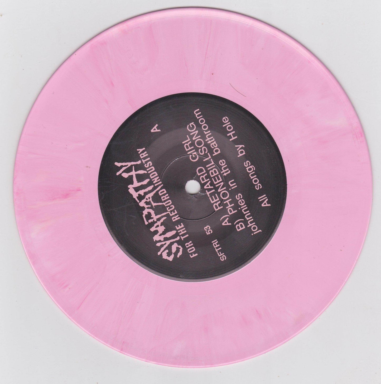 Hole Retard Girl 7" 45 RPM Vinyl Record Grunge 1990 Pink Vinyl - TulipStuff