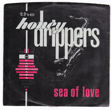 Load image into Gallery viewer, The Honeydrippers Sea of Love 7&quot; 45rpm Vinyl Record 1984 - TulipStuff
