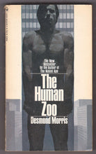 Load image into Gallery viewer, The Human Zoo by Desmond Morris Paperback Bantam Books 1969 - TulipStuff
