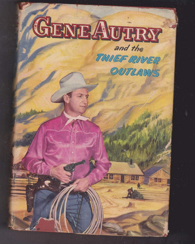 Gene Autry and the Thief River Outlaws Hardcover Book 1944 - TulipStuff