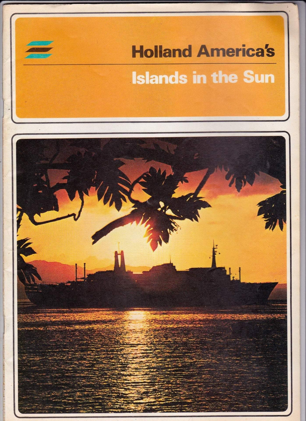 Holland America Cruises Islands In The Sun Onboard Magazine Rotterdam Nieuw Amsterdam Statendam 1973 - TulipStuff