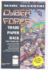 Cyberforce #4 Image Comics July 1993 First Printing Holo-Foil Cover - TulipStuff