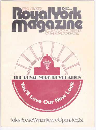 Royal York Hotel Magazine February 1972 CP Hotels Toronto Ontario Canada - TulipStuff