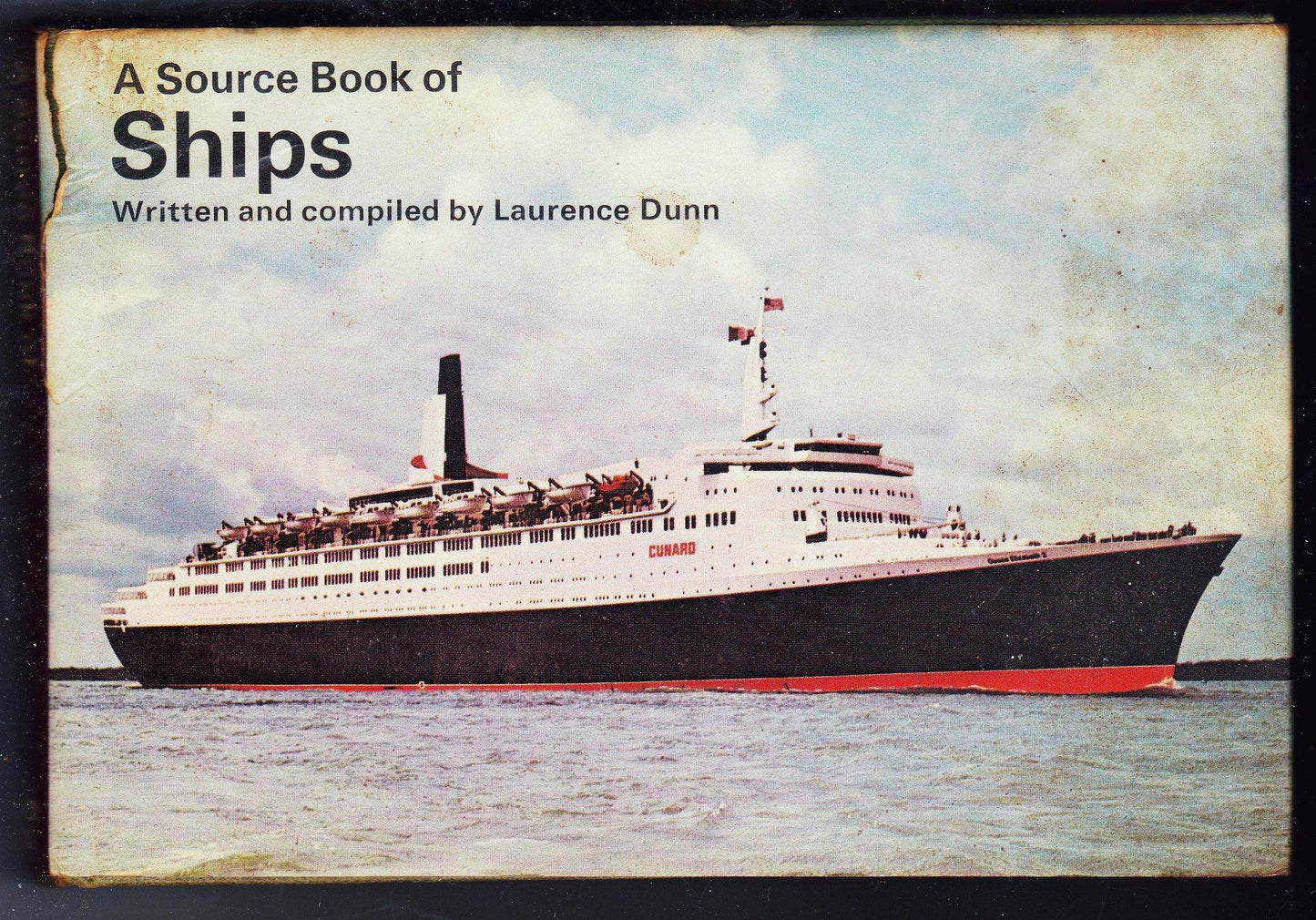 A Source Book of Ships Laurence Dunn Hardcover Book Ward Lock 1973 Edition - TulipStuff