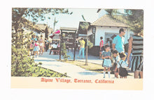 Load image into Gallery viewer, Alpine Village Torrance California 1970&#39;s Postcard - TulipStuff
