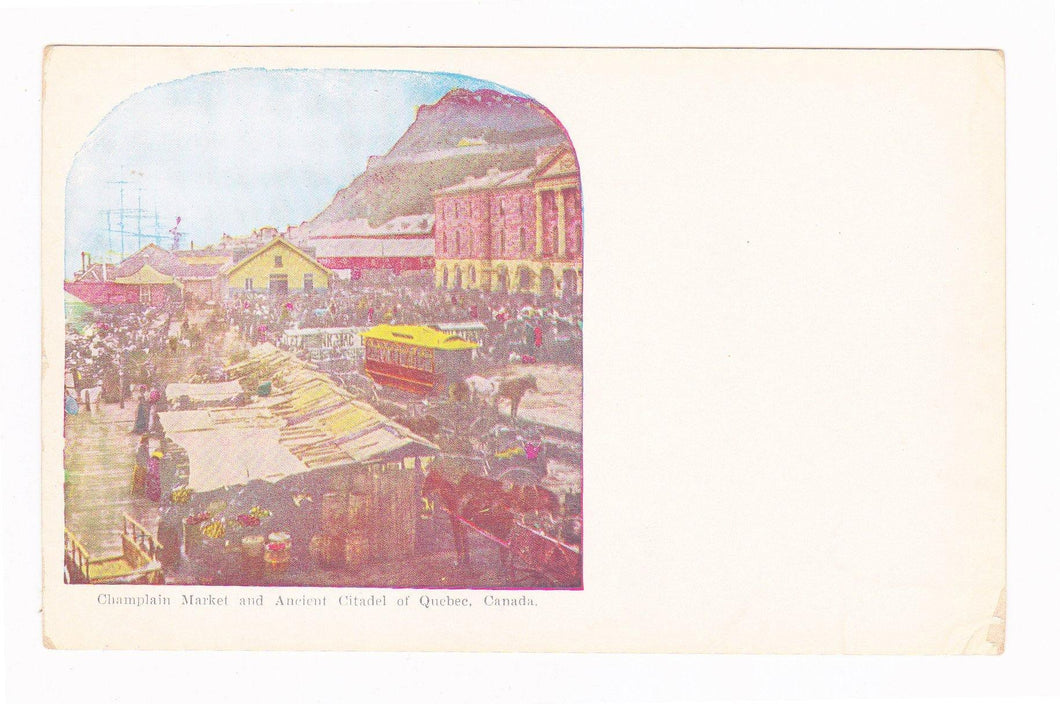 Champlain Market and Ancient Citadel of Quebec Canada 1900's Antique Postcard - TulipStuff
