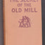The Hardy Boys Mystery Stories The Secret of the Old Mill Franklin W Dixon 1927 Hardcover - TulipStuff
