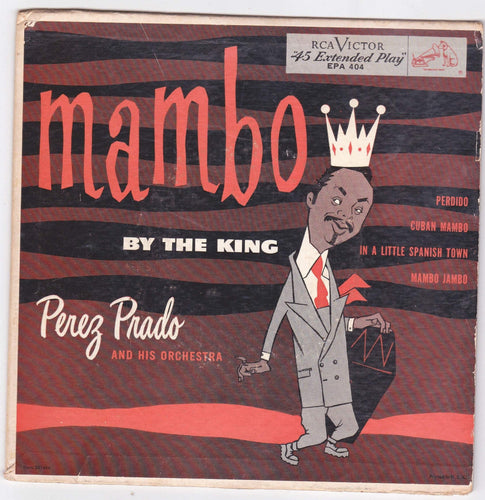Perez Prado And His Orchestra Mambo By The King RCA Victor 45RPM EPA-404 1956 - TulipStuff