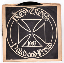 Load image into Gallery viewer, Iron Cross Hated and Proud 7&quot; EP Washington DC Hardcore 1983 - TulipStuff
