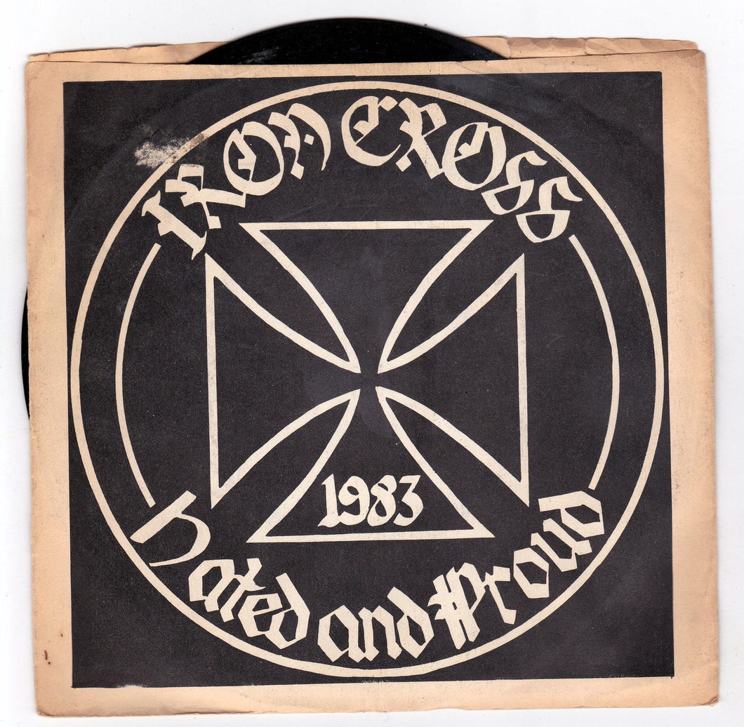 Iron Cross Hated and Proud 7
