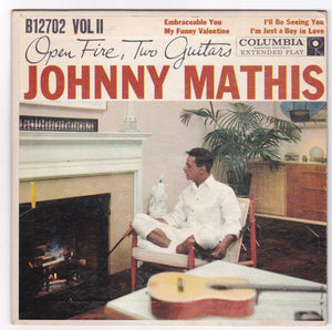 Johnny Mathis Open Fire Two Guitars Vol II 7" EP 1959 Columbia B12702 - TulipStuff