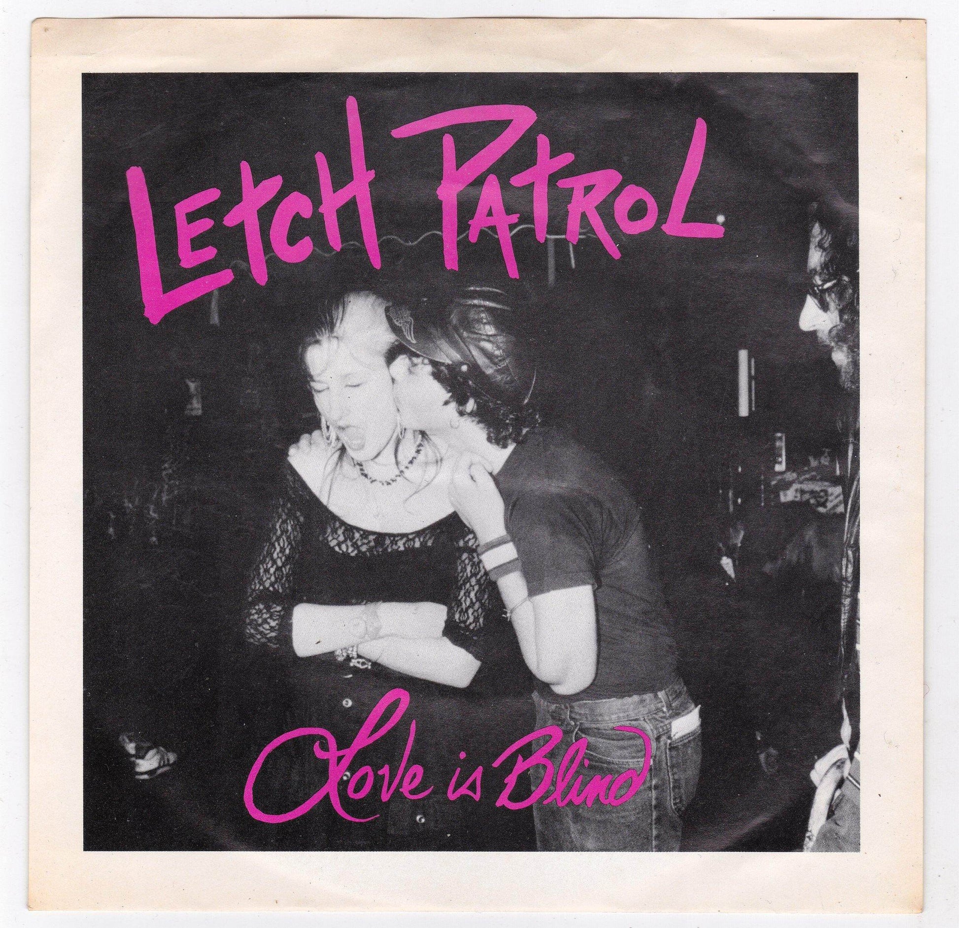 Letch Patrol Love Is Blind 7" 45 RPM Vinyl Record NY Punk 1988 - TulipStuff