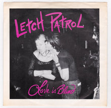 Load image into Gallery viewer, Letch Patrol Love Is Blind 7&quot; 45 RPM Vinyl Record NY Punk 1988 - TulipStuff
