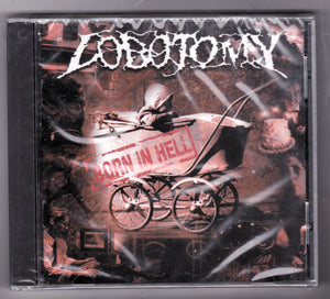 Lobotomy Born In Hell Swedish Death Metal Album CD 2000 - TulipStuff