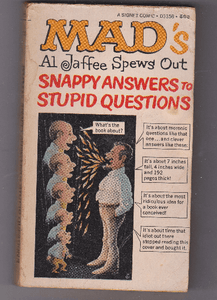 Mad's Al Jaffee Spews Out Snappy Answers to Stupid Questions 1968 1st - TulipStuff