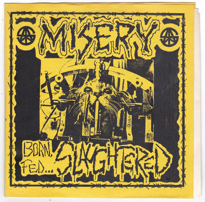 Misery Born Fed Slaughter 7" 45 RPM Vinyl Record 1989 Crust Punk - TulipStuff