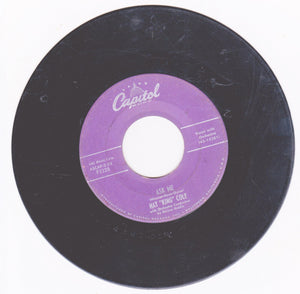 Nat King Cole Nothing Ever Changes My Love b/w Ask Me 7" 1956 - TulipStuff