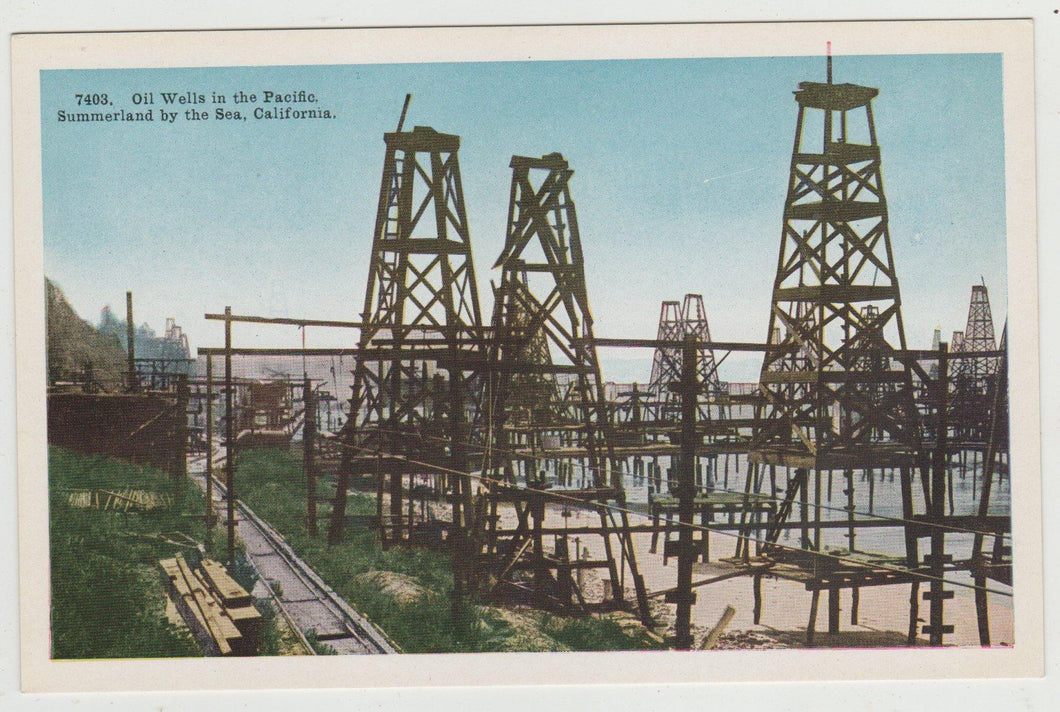 Oil Wells In The Pacific Summerland By The Sea California 1920's - TulipStuff