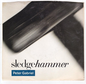 Peter Gabriel Sledgehammer 7" 45rpm Vinyl Record Geffen 1986 - TulipStuff