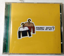 Load image into Gallery viewer, Phunky Data Fashion Or Not Deep House Music Album CD 1999 - TulipStuff
