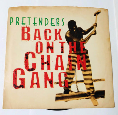 Pretenders Back On The Chain Gang / My City Was Gone 7" Vinyl 1982 - TulipStuff