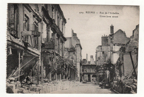 Reims France Rue de l'Arbalete Ruins World War 1 WW1 1918 - TulipStuff