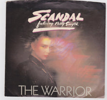 Load image into Gallery viewer, Scandal Featuring Patty Smyth The Warrior 7&quot; 45rpm Vinyl Record 1984 - TulipStuff
