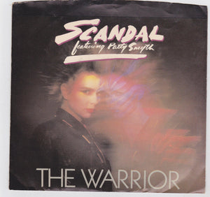 Scandal Featuring Patty Smyth The Warrior 7" 45rpm Vinyl Record 1984 - TulipStuff