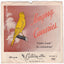 Parker Singing Canaries Cielito Lindo / La Golondrina 7" Vinyl 1954 - TulipStuff