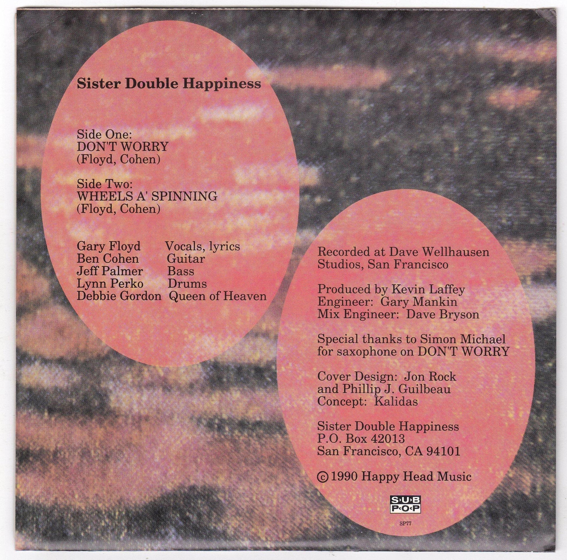 Sister Double Happiness Don't Worry 7" 45 RPM Vinyl 1990 Sub Pop - TulipStuff