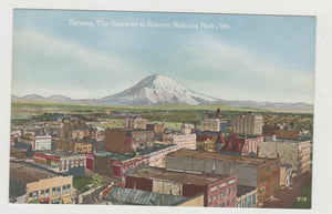 Tacoma Washington Gateway To Rainier National Park 1910's Postcard - TulipStuff