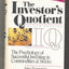 The Investor's Quotient: Psychology of Successful Investing In Stocks - TulipStuff