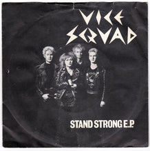 Load image into Gallery viewer, Vice Squad Stand Strong 7&quot; EP Vinyl Record UK Punk 1982 - TulipStuff
