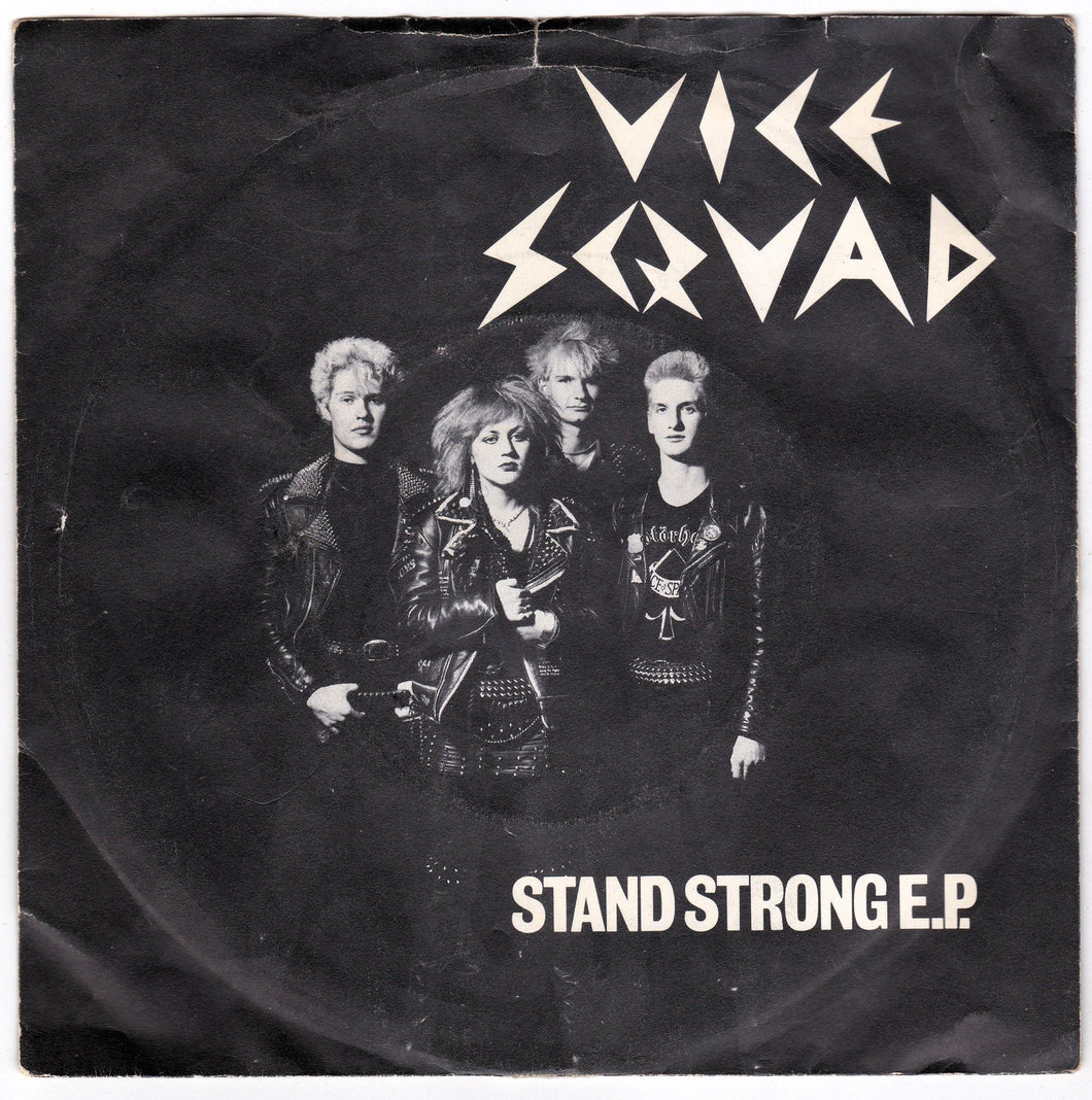 Vice Squad Stand Strong 7